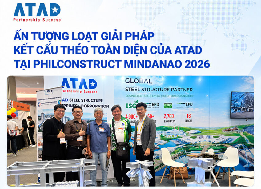 an-tuong-loat-giai-phap-ket-cau-thep-toan-dien-cua-atad-tai-philconstruct-mindanao-2026